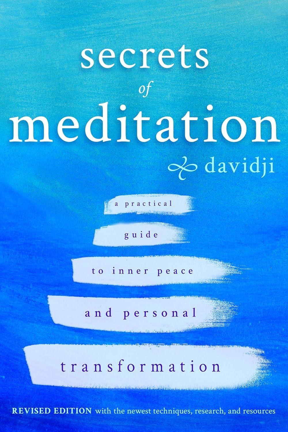 Secrets of Meditation Revised Edition : A Practical Guide to Inner Peace and Personal Transformation - FULL INSTANT DOWNLOAD | PDF DOCX EPUB