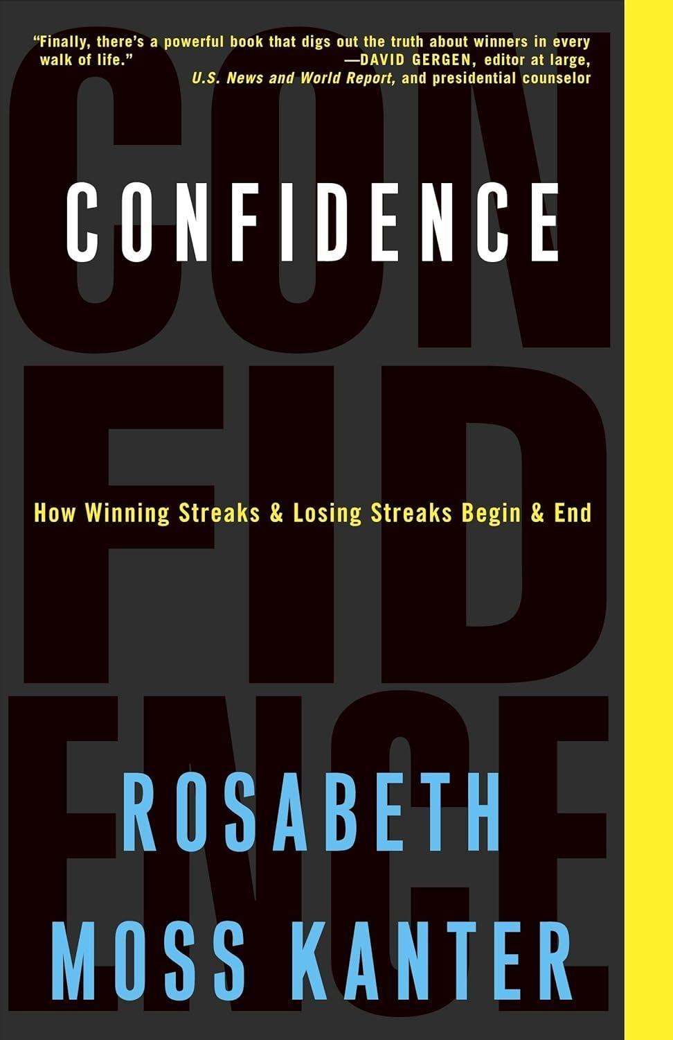 Confidence: How Winning and Losing Streaks Begin and End - FULL INSTANT DOWNLOAD | PDF DOCX EPUB