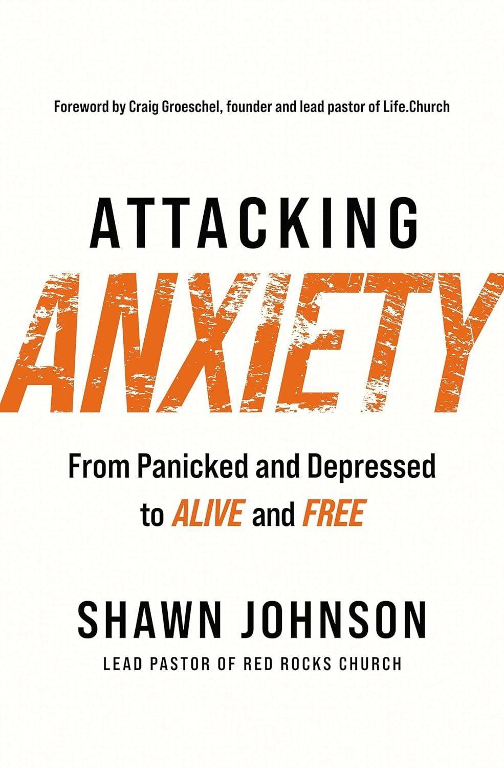 Attacking Anxiety : From Panicked and Depressed to Alive and Free - FULL INSTANT DOWNLOAD | PDF DOCX EPUB