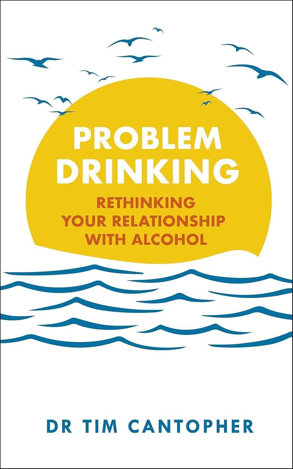 Problem Drinking : Rethinking Your Relationship with Alcohol - FULL INSTANT DOWNLOAD | PDF DOCX EPUB