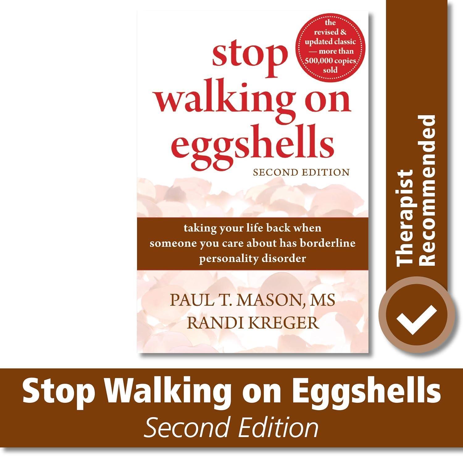 Stop Walking on Eggshells : Taking Your Life Back When Someone You Care About Has Borderline Personality Disorder, 2nd Edition - FULL INSTANT DOWNLOAD | PDF DOCX EPUB
