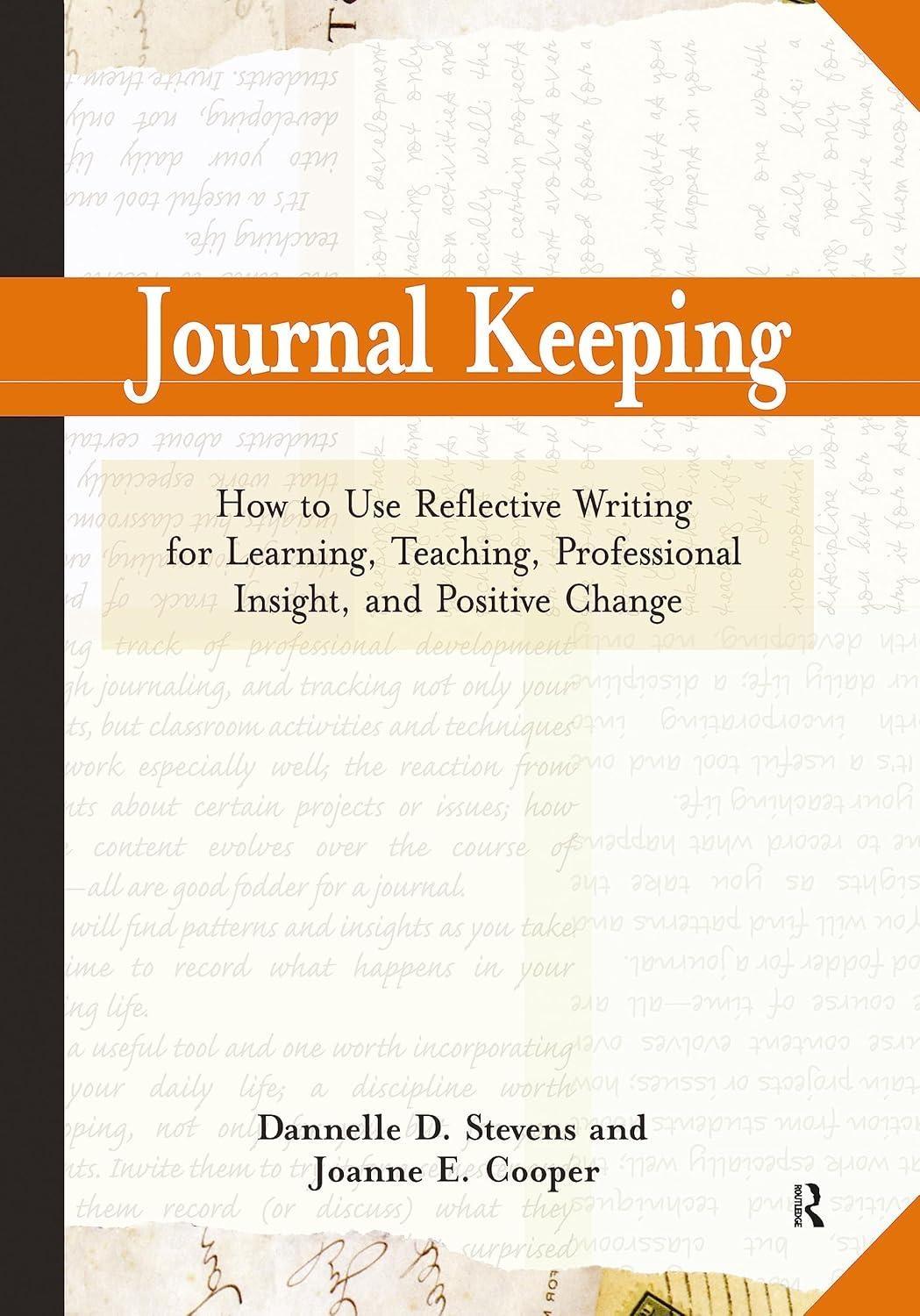 Journal Keeping : How to Use Reflective Writing for Learning, Teaching, Professional Insight and Positive Change, 1st Edition - FULL INSTANT DOWNLOAD | PDF DOCX EPUB