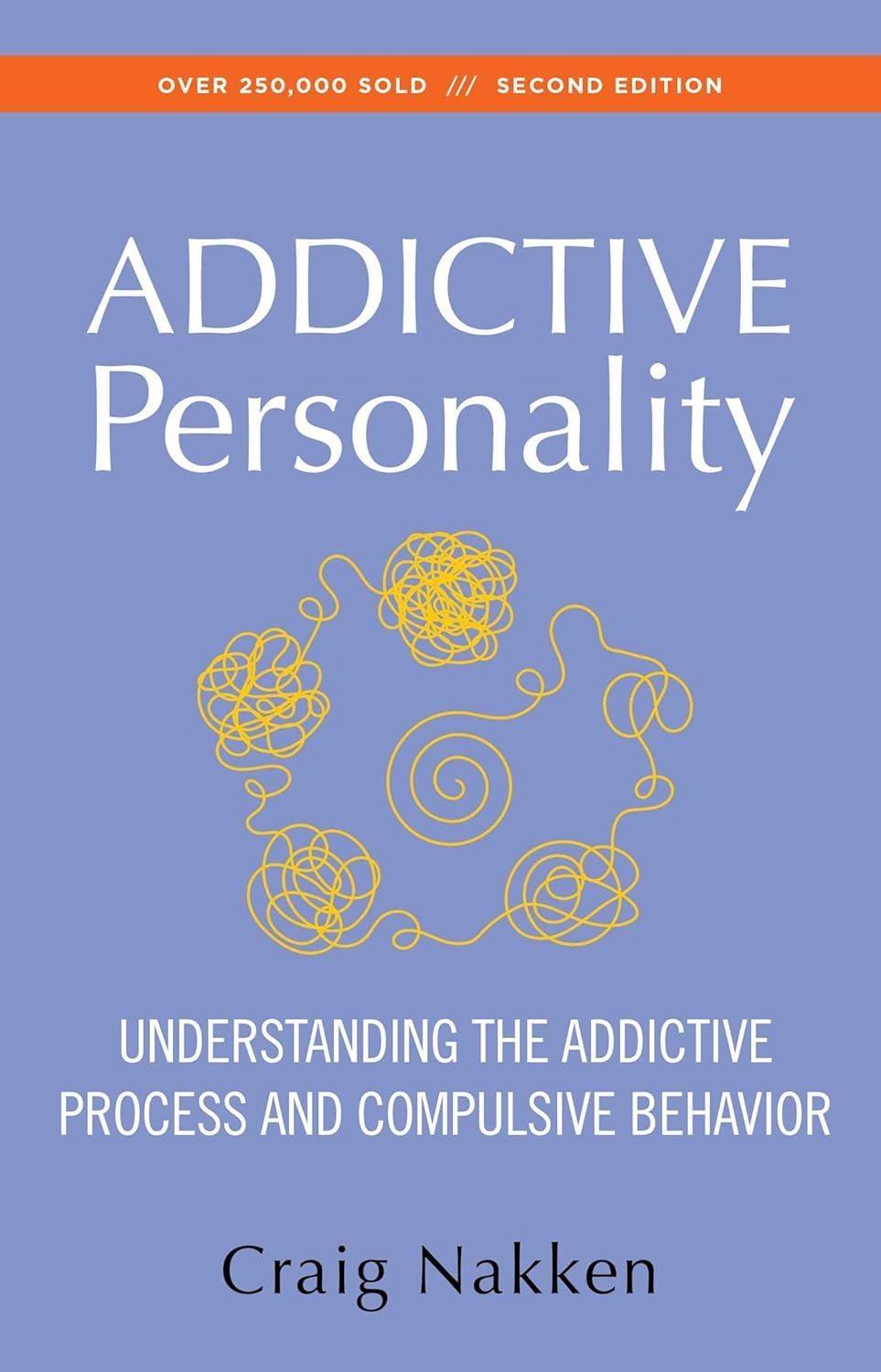 The Addictive Personality : Understanding the Addictive Process and Compulsive Behavior - FULL INSTANT DOWNLOAD | PDF DOCX EPUB