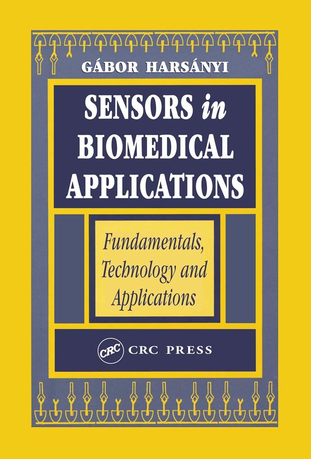 Sensors in Biomedical Applications: Fundamentals, Technology and Applications, 1st Edition - FULL INSTANT DOWNLOAD | PDF DOCX EPUB