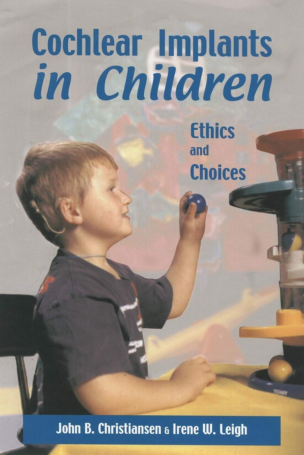 Cochlear Implants in Children: Ethics and Choices - FULL INSTANT DOWNLOAD | PDF DOCX EPUB