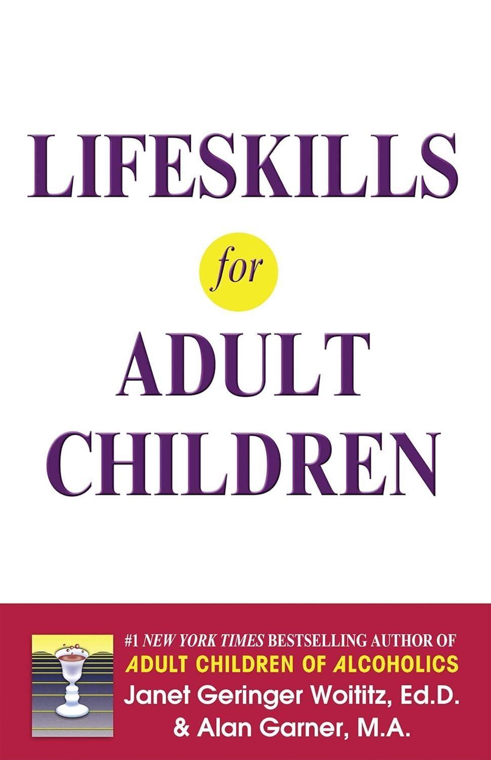 Lifeskills for Adult Children - FULL INSTANT DOWNLOAD | PDF DOCX EPUB