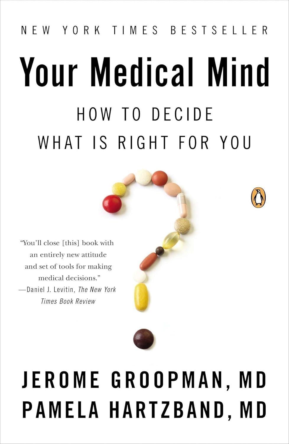 Your Medical Mind : How to Decide What Is Right for You - FULL INSTANT DOWNLOAD | PDF DOCX EPUB