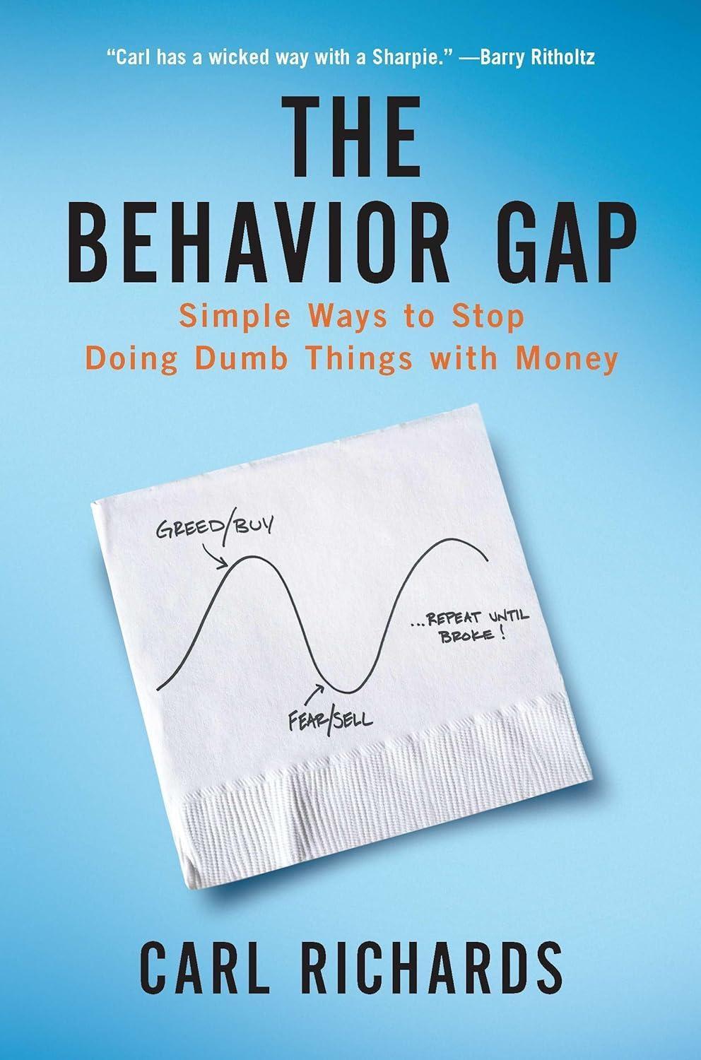 The Behavior Gap: Simple Ways to Stop Doing Dumb Things with Money - FULL INSTANT DOWNLOAD | PDF DOCX EPUB