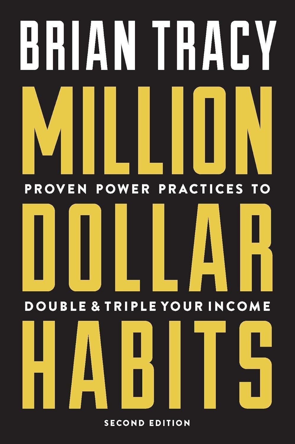 Million Dollar Habits : Proven Power Practices to Double and Triple Your Income, 2nd Edition - FULL INSTANT DOWNLOAD | PDF DOCX EPUB