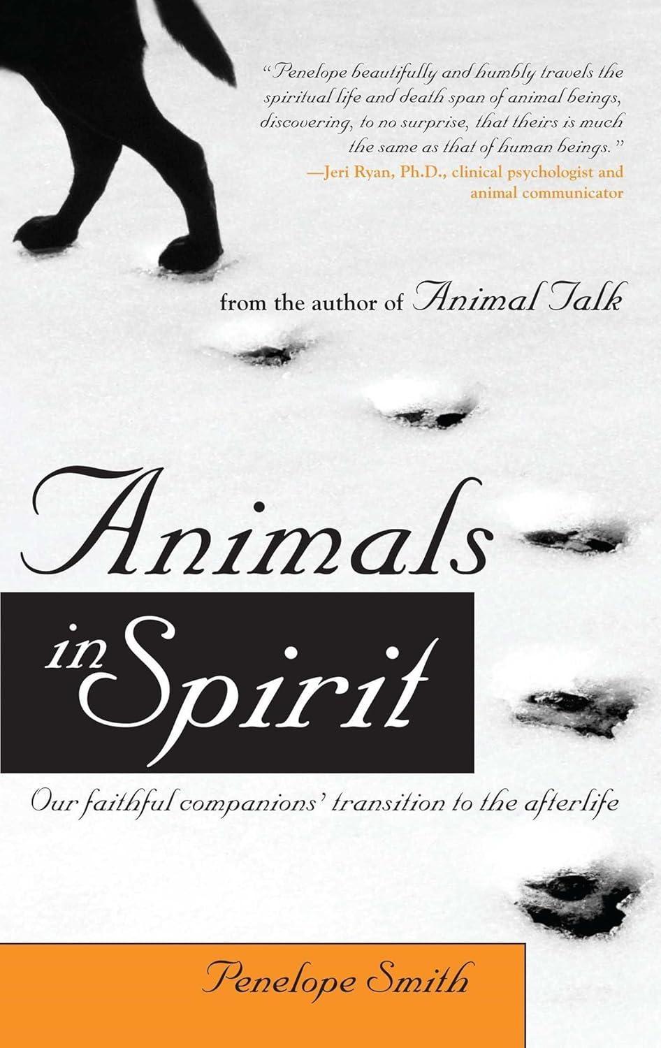 Animals in Spirit : Our faithful companions' transition to the afterlife - FULL INSTANT DOWNLOAD | PDF DOCX EPUB
