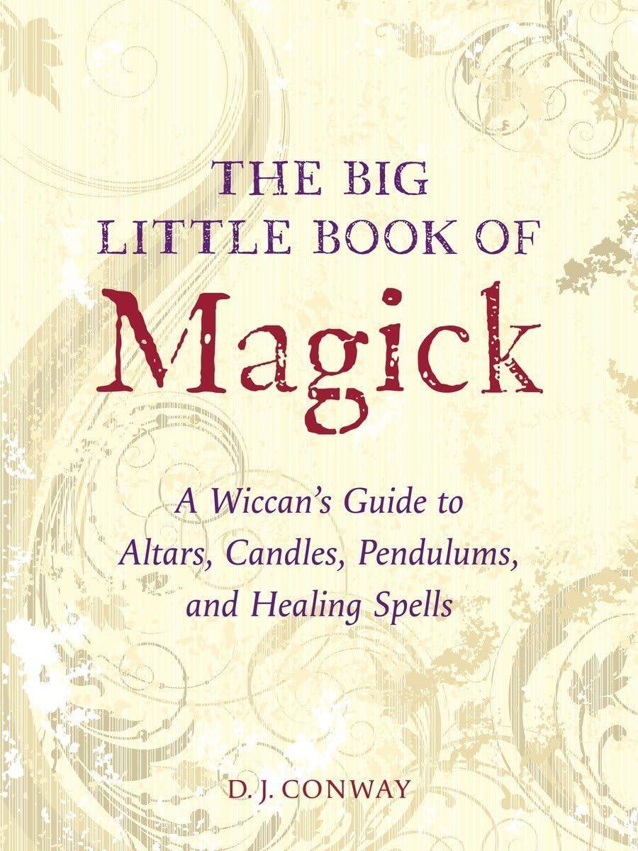 The Big Little Book of Magick : A Wiccan's Guide to Altars, Candles, Pendulums, and Healing Spells - FULL INSTANT DOWNLOAD | PDF DOCX EPUB