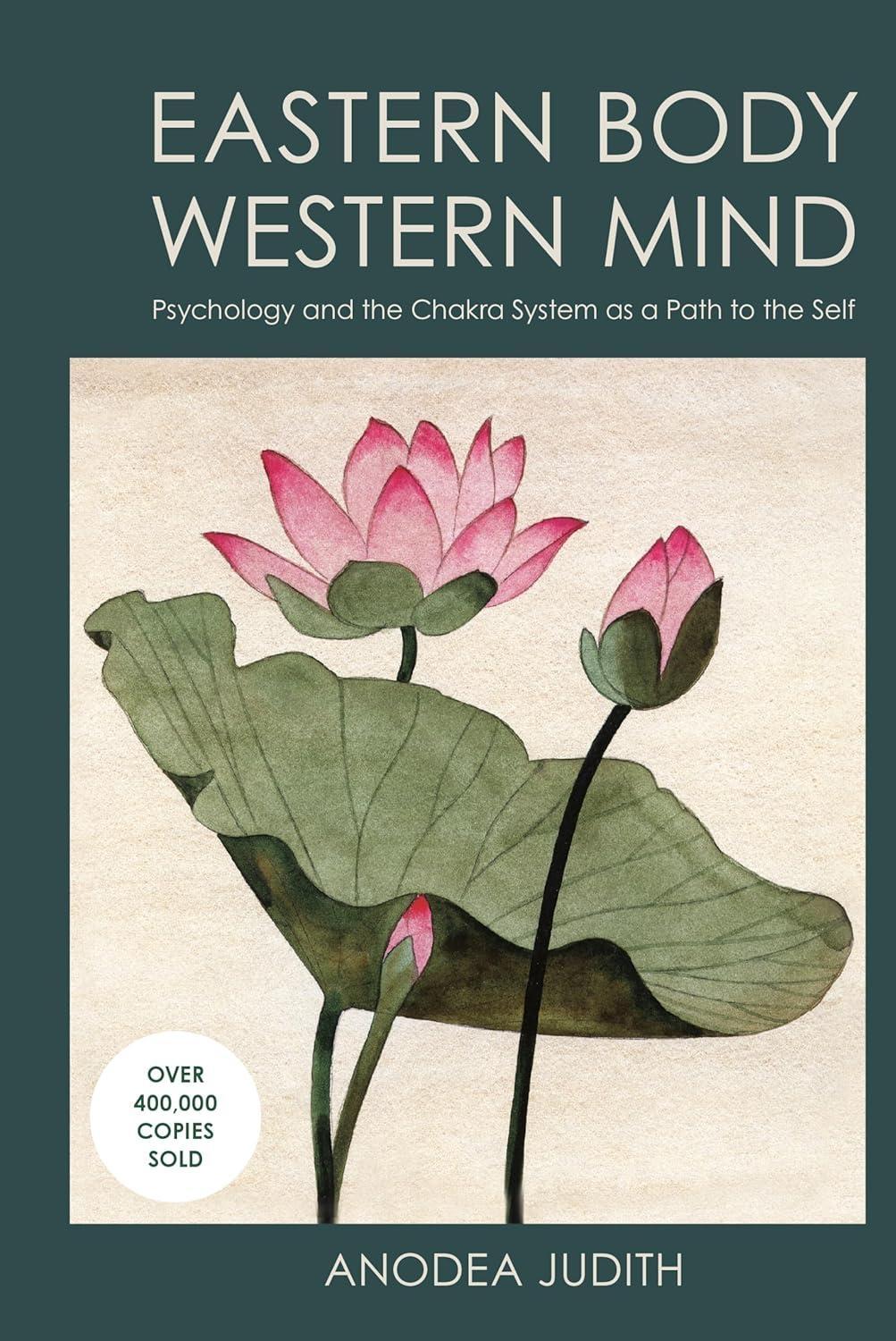 Eastern Body, Western Mind : Psychology and the Chakra System As a Path to the Self - FULL INSTANT DOWNLOAD | PDF DOCX EPUB