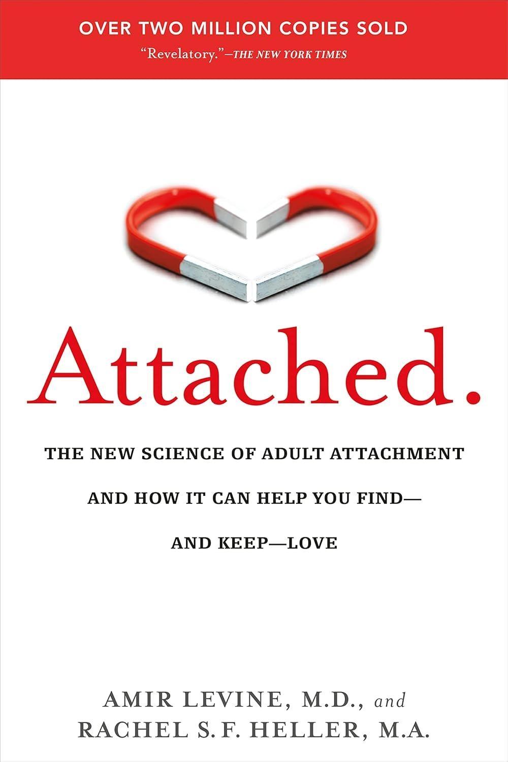 Attached : The New Science of Adult Attachment and How It Can Help You Find--and Keep-- Love - FULL INSTANT DOWNLOAD | PDF DOCX EPUB