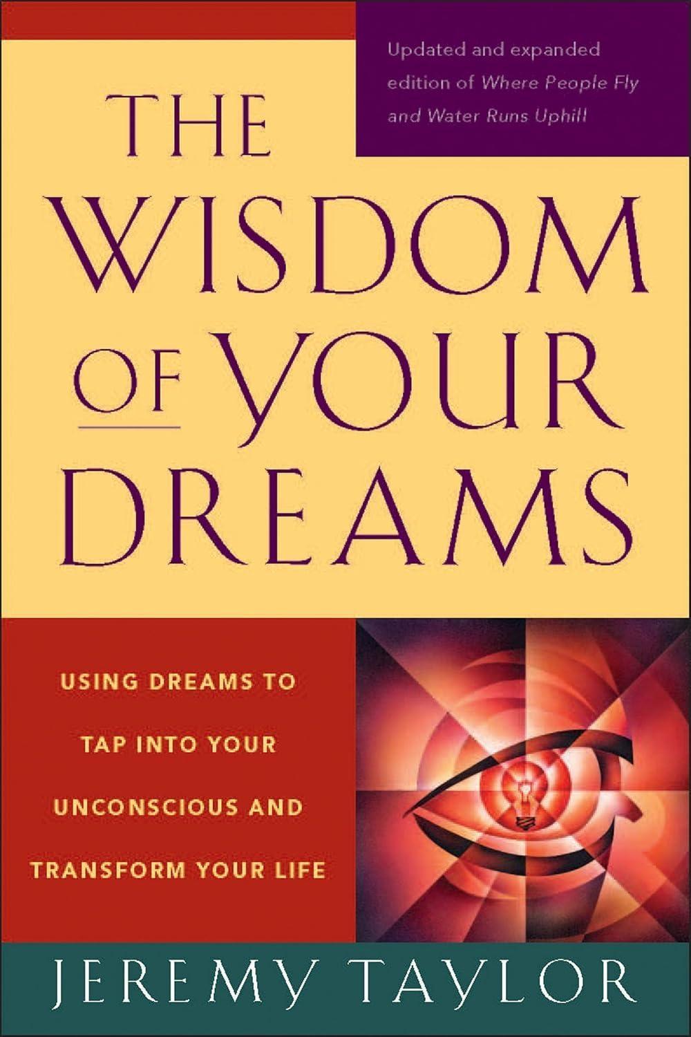 The Wisdom of Your Dreams : Using Dreams to Tap into Your Unconscious and Transform Your Life - FULL INSTANT DOWNLOAD | PDF DOCX EPUB
