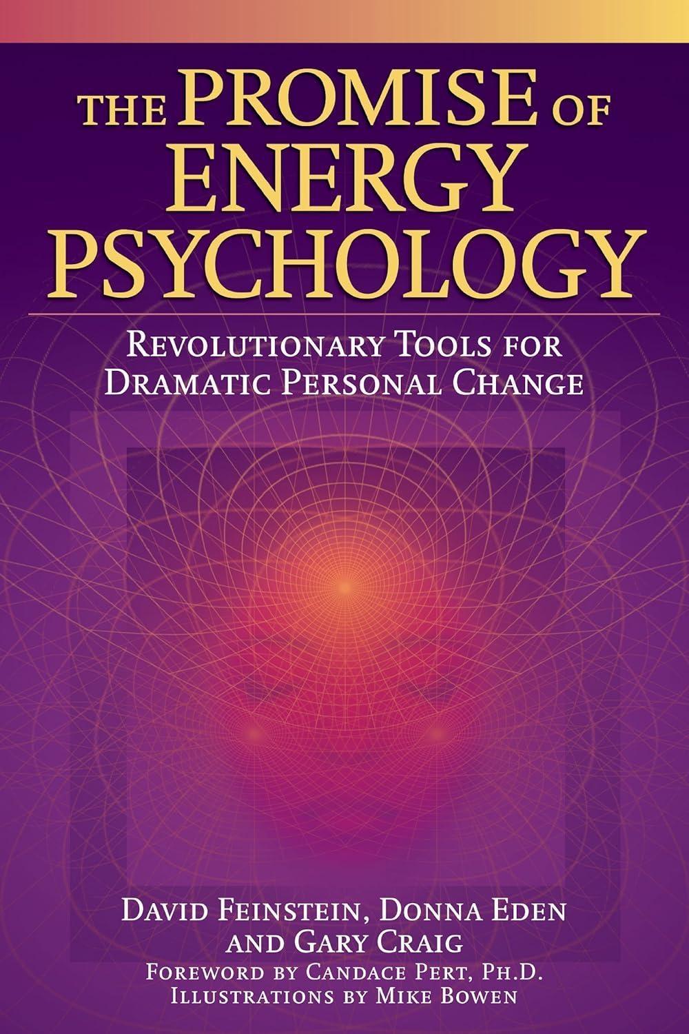 The Promise of Energy Psychology : Revolutionary Tools for Dramatic Personal Change - FULL INSTANT DOWNLOAD | PDF DOCX EPUB