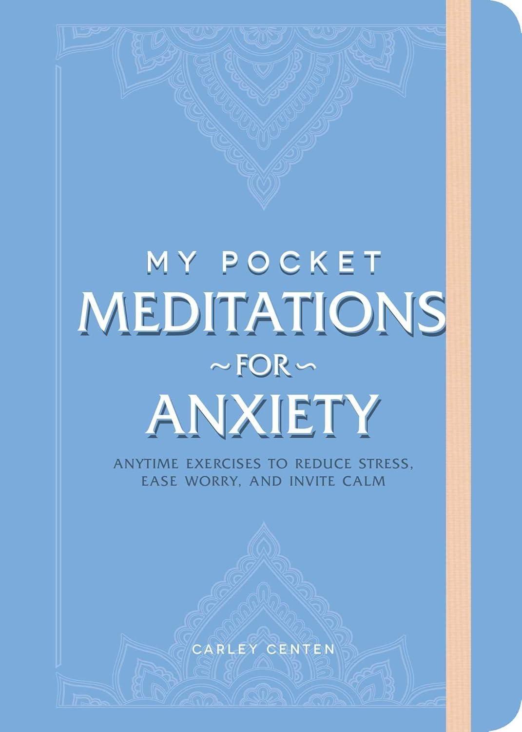 My Pocket Meditations for Anxiety : Anytime Exercises to Reduce Stress, Ease Worry, and Invite Calm - FULL INSTANT DOWNLOAD | PDF DOCX EPUB