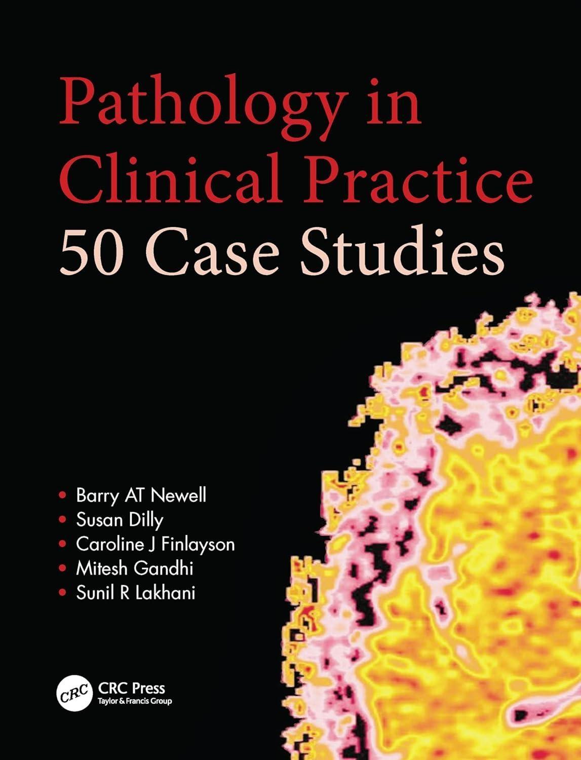 Pathology in Clinical Practice: 50 Case Studies, 1st Edition - FULL INSTANT DOWNLOAD | PDF DOCX EPUB