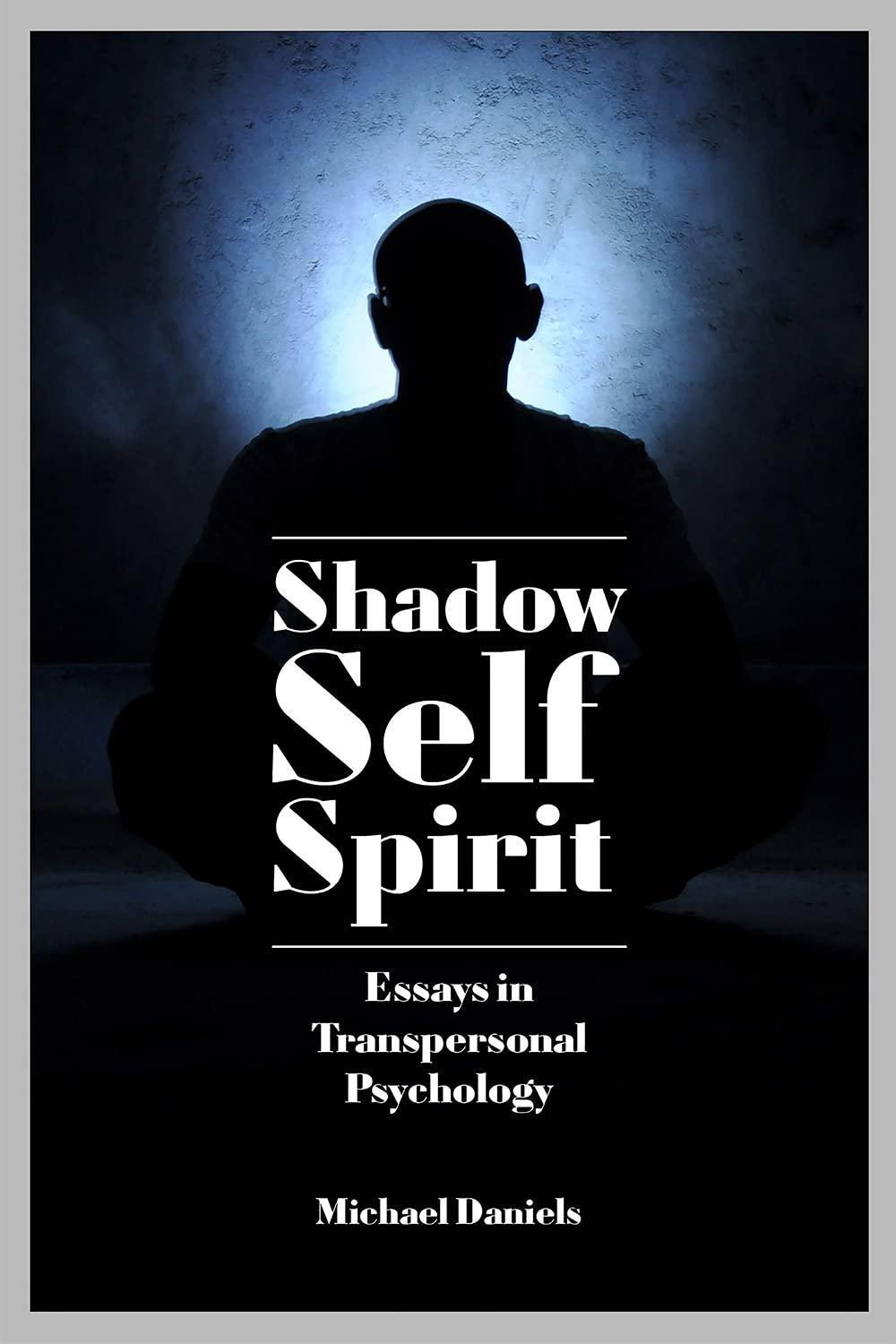 Shadow, Self, Spirit, 2nd Edition - FULL INSTANT DOWNLOAD | PDF DOCX EPUB