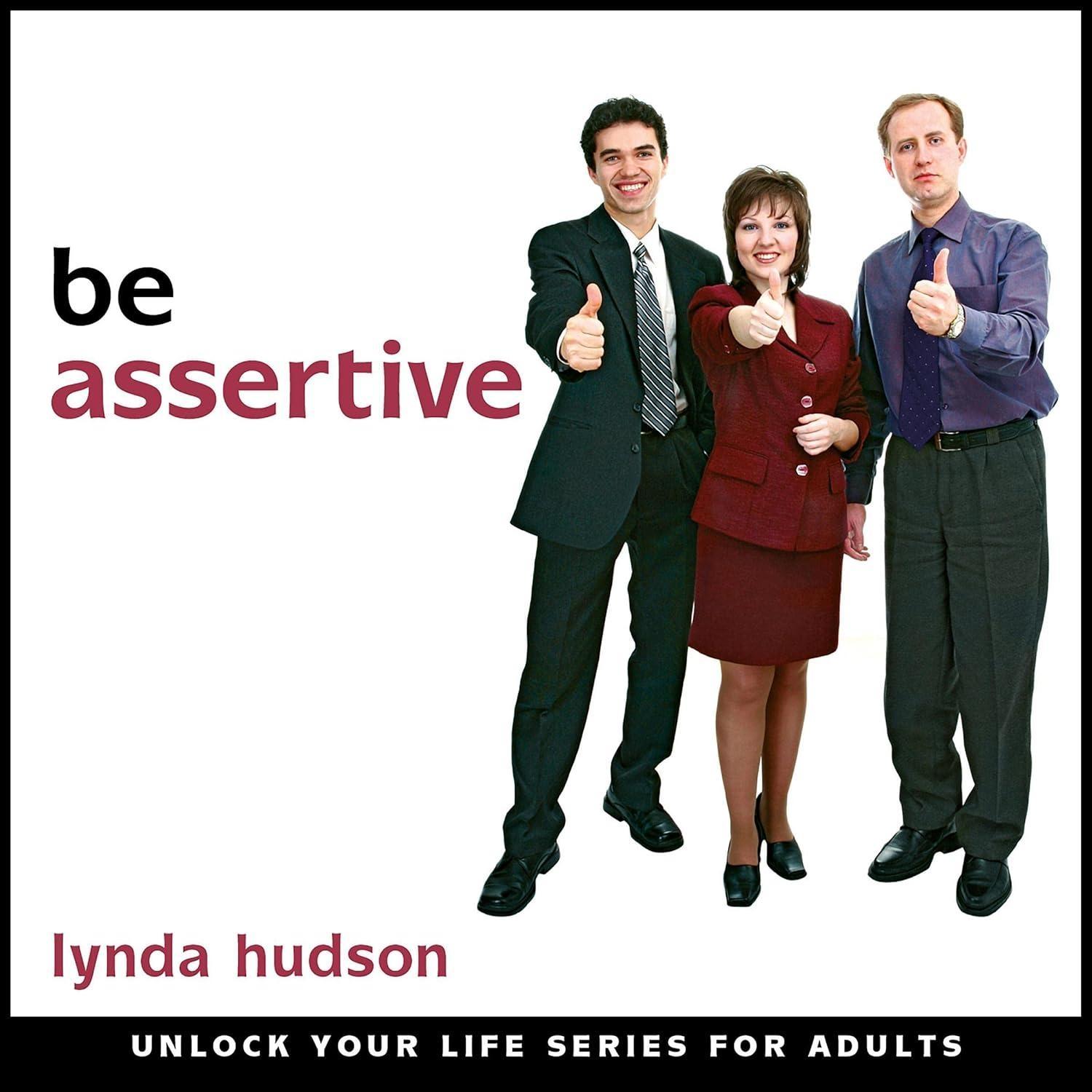 Be Assertive - Enhanced Book, 3rd Edition - FULL INSTANT DOWNLOAD | PDF DOCX EPUB