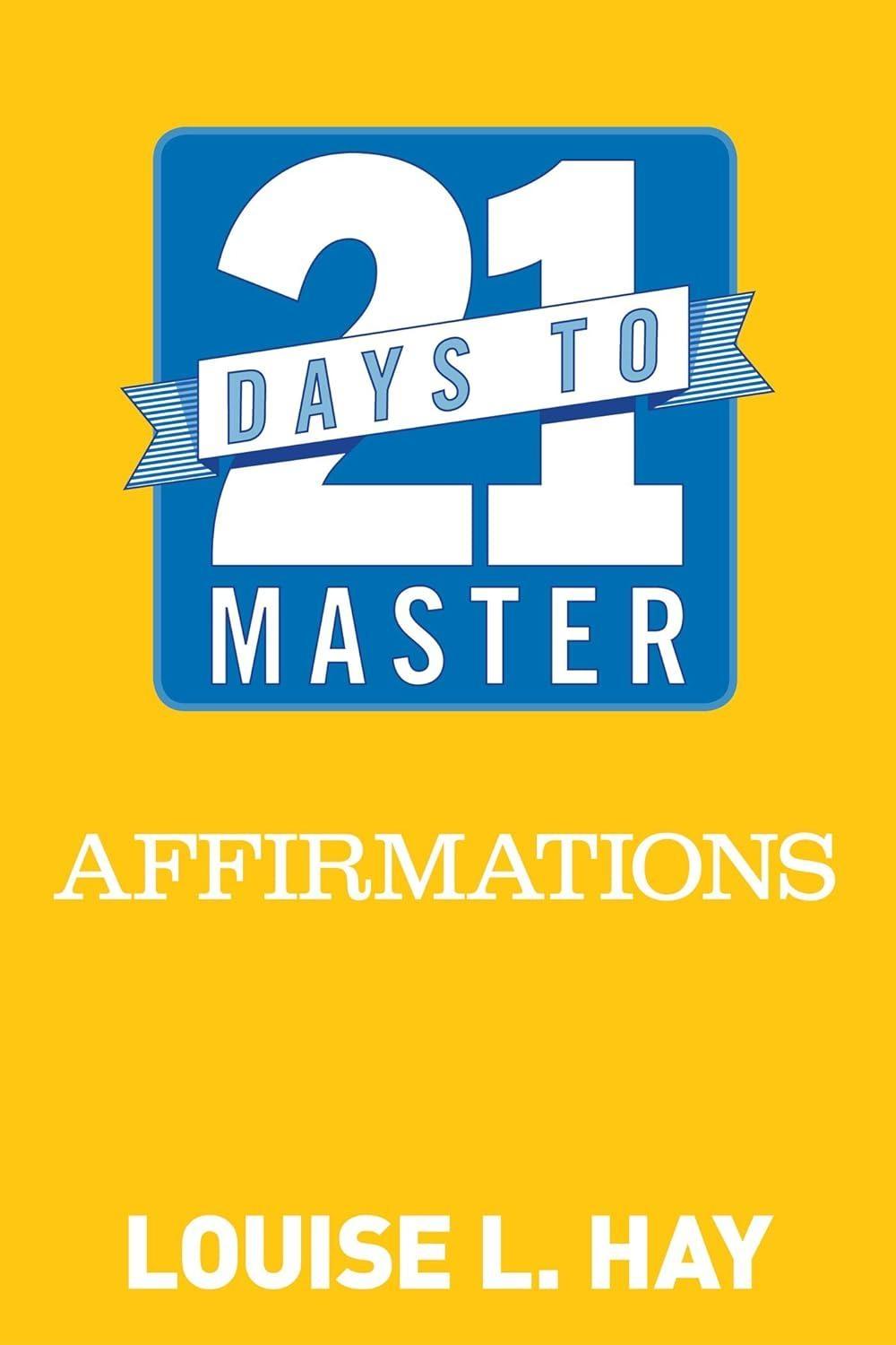 21 Days to Master Affirmations : Manifest Confidence, Abundance and Joy - FULL INSTANT DOWNLOAD | PDF DOCX EPUB
