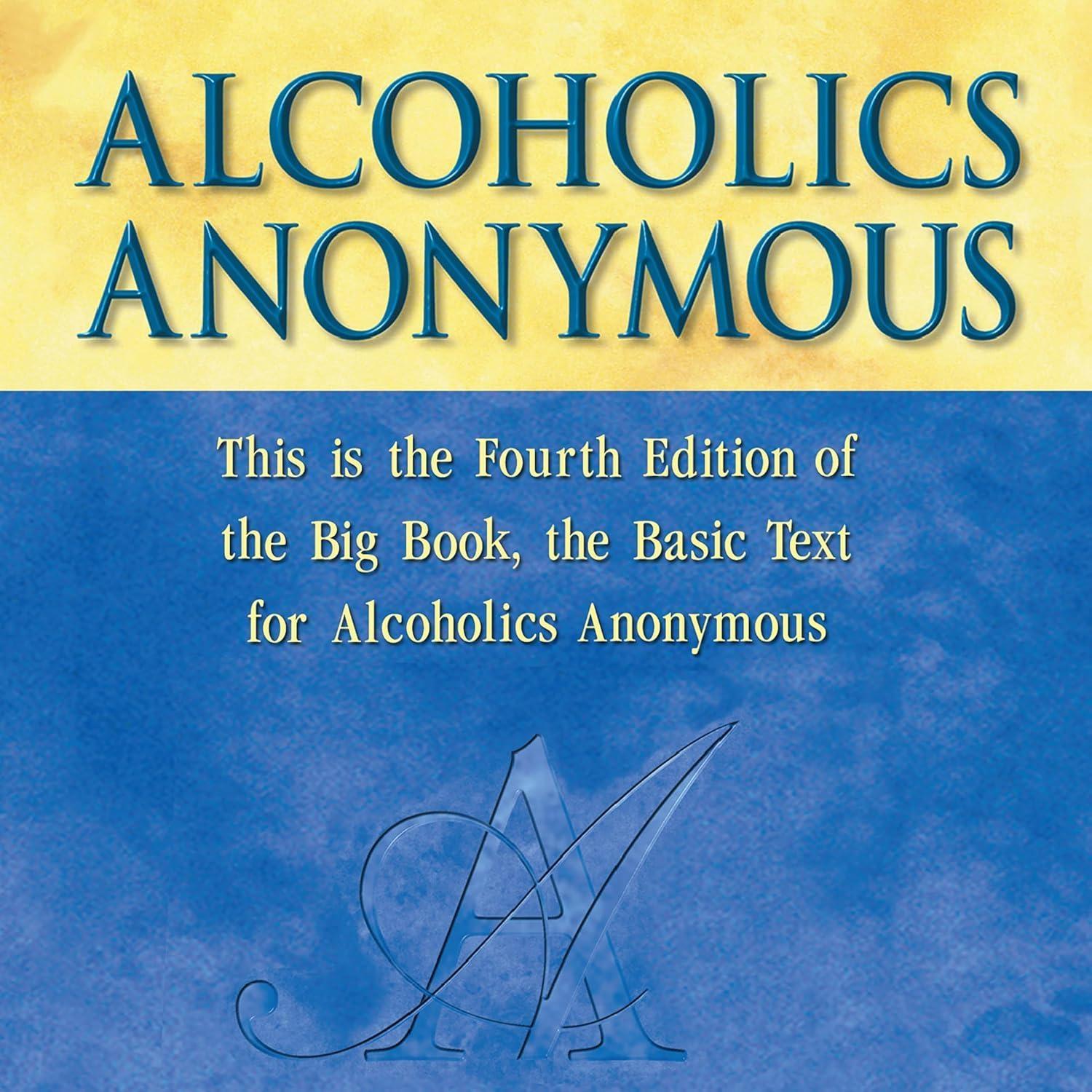 Alcoholics Anonymous : The official "Big Book" from Alcoholic Anonymous, 4th Edition - FULL INSTANT DOWNLOAD | PDF DOCX EPUB