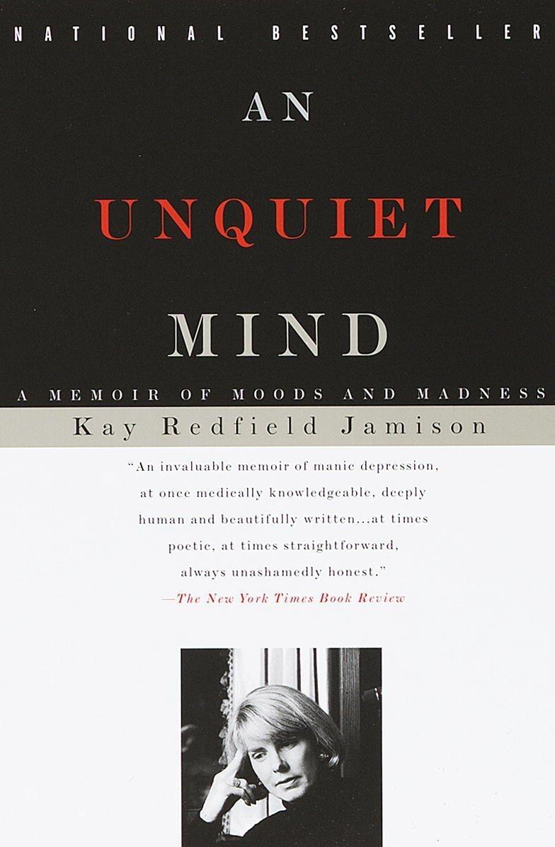 An Unquiet Mind : A Memoir of Moods and Madness - FULL INSTANT DOWNLOAD | PDF DOCX EPUB