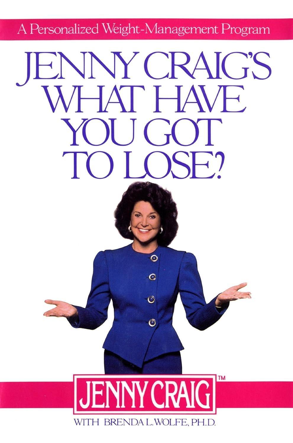 Jenny Craig's What Have You Got to Lose : A Personalized Weight Management Program - FULL INSTANT DOWNLOAD | PDF DOCX EPUB