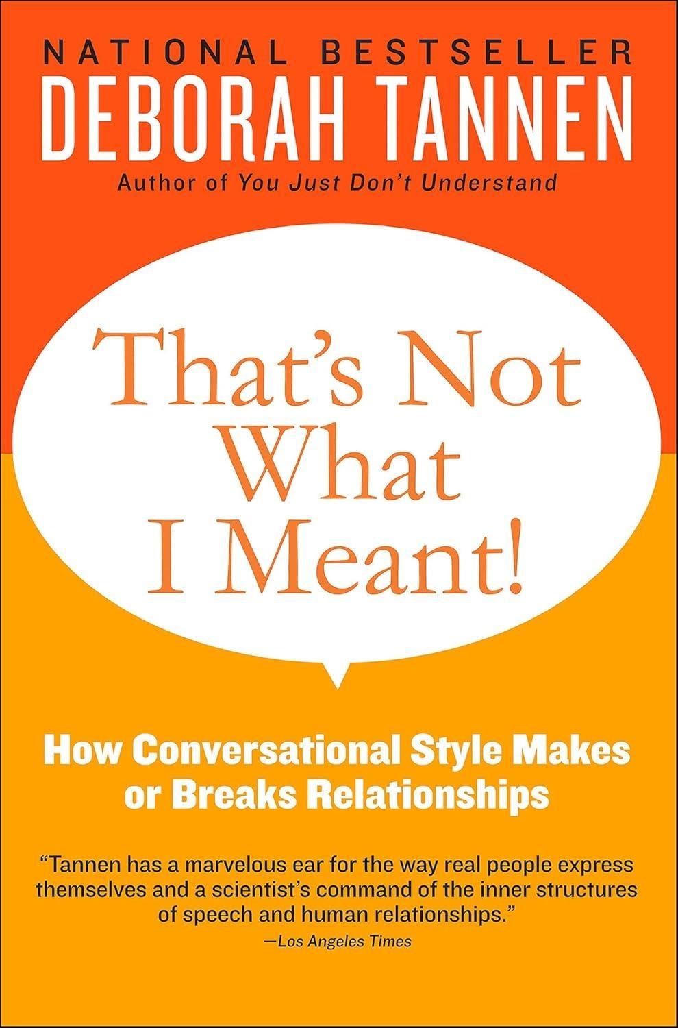 That's Not What I Meant! : How Conversational Style Makes or Breaks Relationships - FULL INSTANT DOWNLOAD | PDF DOCX EPUB