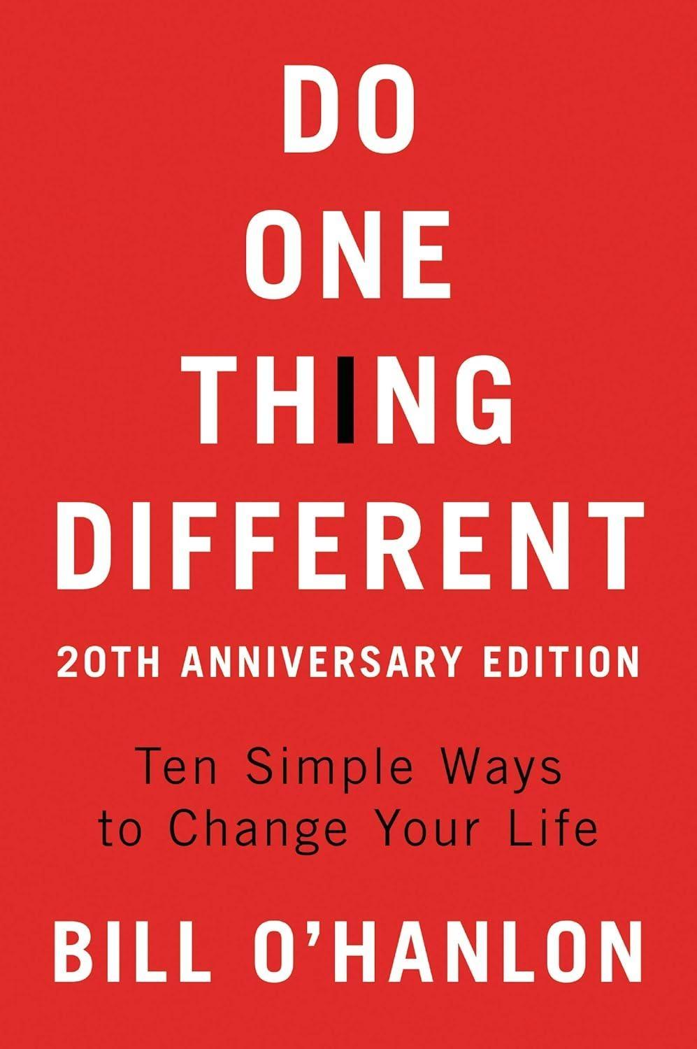 Do One Thing Different : Ten Simple Ways to Change Your Life - FULL INSTANT DOWNLOAD | PDF DOCX EPUB