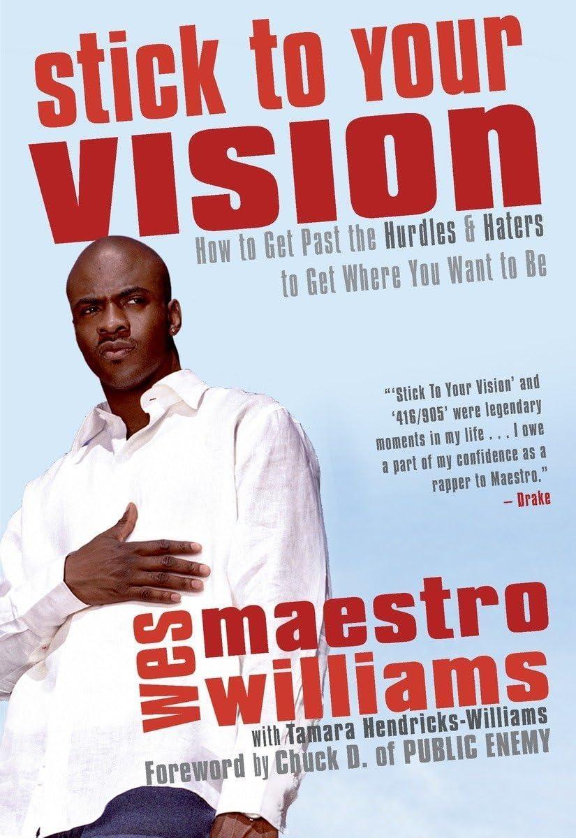 Stick to Your Vision : How to Get Past the Hurdles and Haters to Get Where You Want to Be - FULL INSTANT DOWNLOAD | PDF DOCX EPUB
