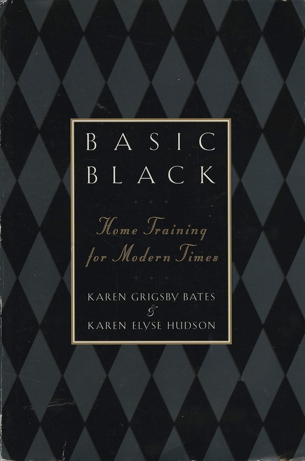 Basic Black : Home Training for Modern Times - FULL INSTANT DOWNLOAD | PDF DOCX EPUB