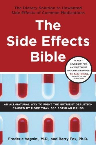 The Side Effects Bible : The Dietary Solution to Unwanted Side Effects of Common Medications - FULL INSTANT DOWNLOAD | PDF DOCX EPUB