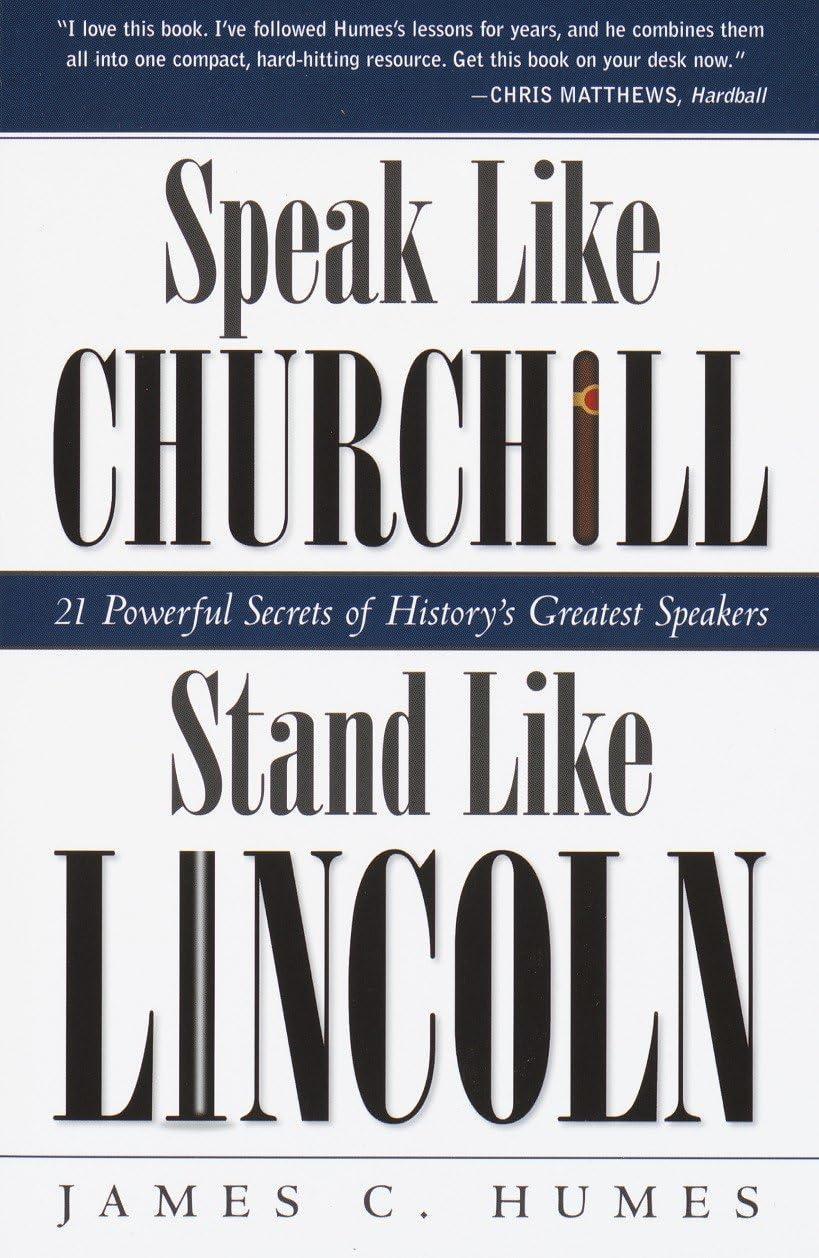 Speak Like Churchill, Stand Like Lincoln : 21 Powerful Secrets of History's Greatest Speakers - FULL INSTANT DOWNLOAD | PDF DOCX EPUB