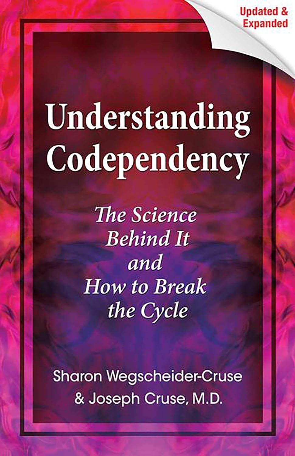 Understanding Codependency, Updated and Expanded : The Science Behind It and How to Break the Cycle - FULL INSTANT DOWNLOAD | PDF DOCX EPUB
