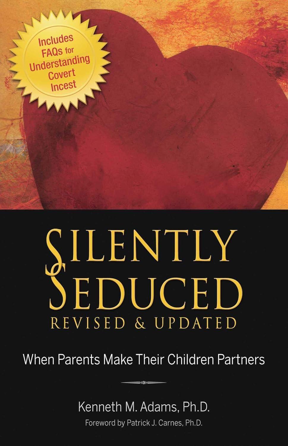 Silently Seduced : When Parents Make Their Children Partners - FULL INSTANT DOWNLOAD | PDF DOCX EPUB
