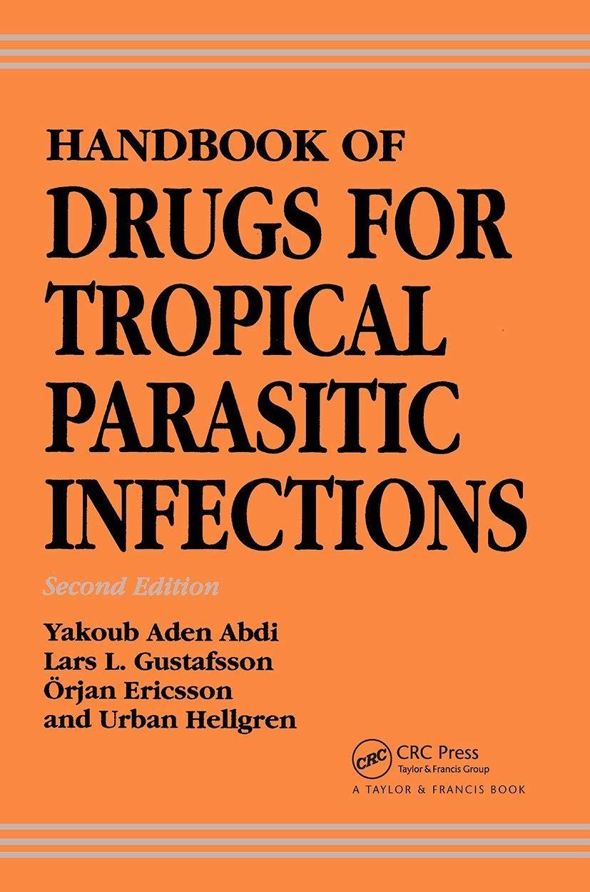Handbook of Drugs for Tropical Parasitic Infections, 2nd Edition - FULL INSTANT DOWNLOAD | PDF DOCX EPUB