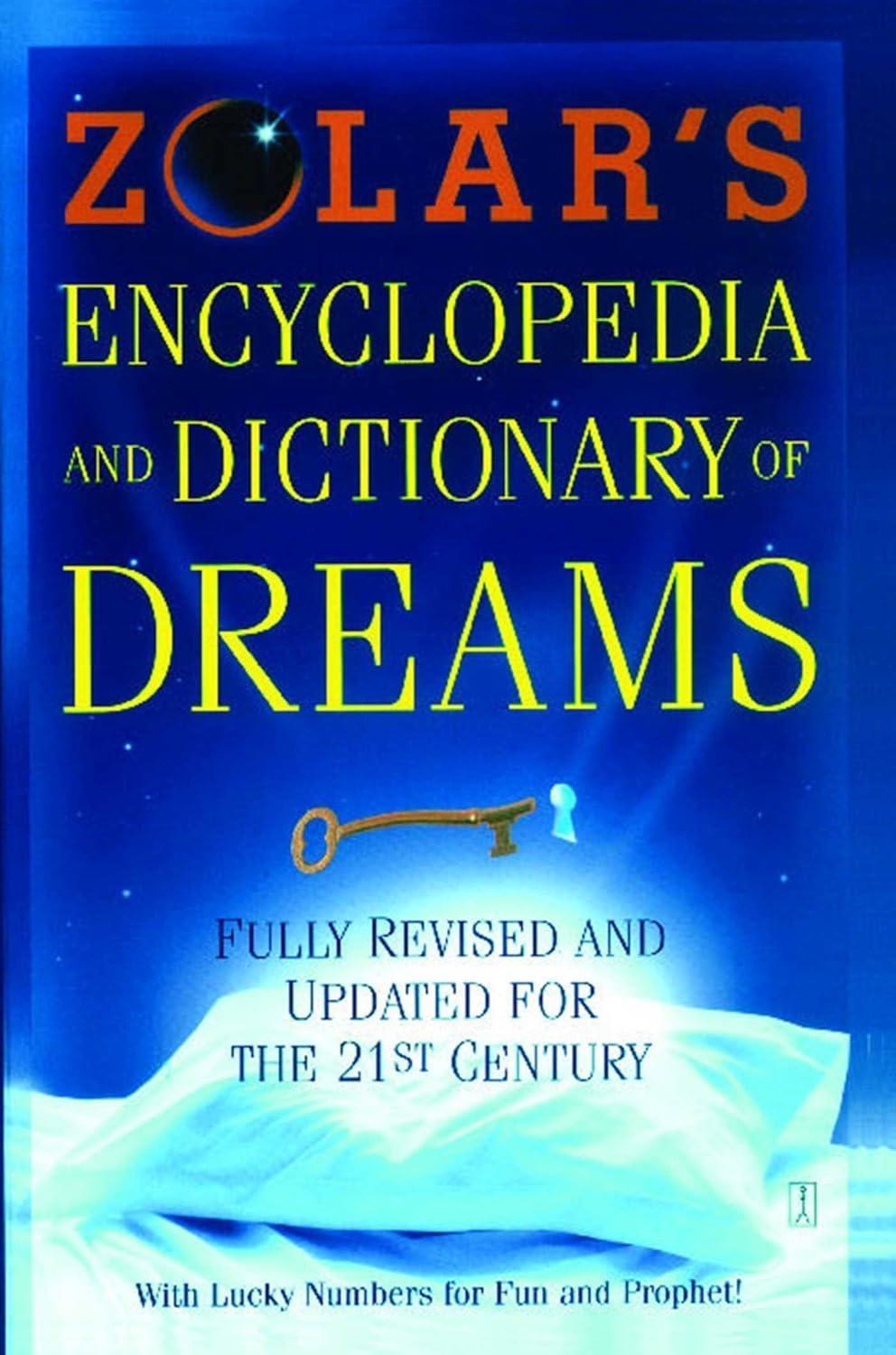 Zolar's Encyclopedia and Dictionary of Dreams : Fully Revised and Updated for the 21st Century - FULL INSTANT DOWNLOAD | PDF DOCX EPUB