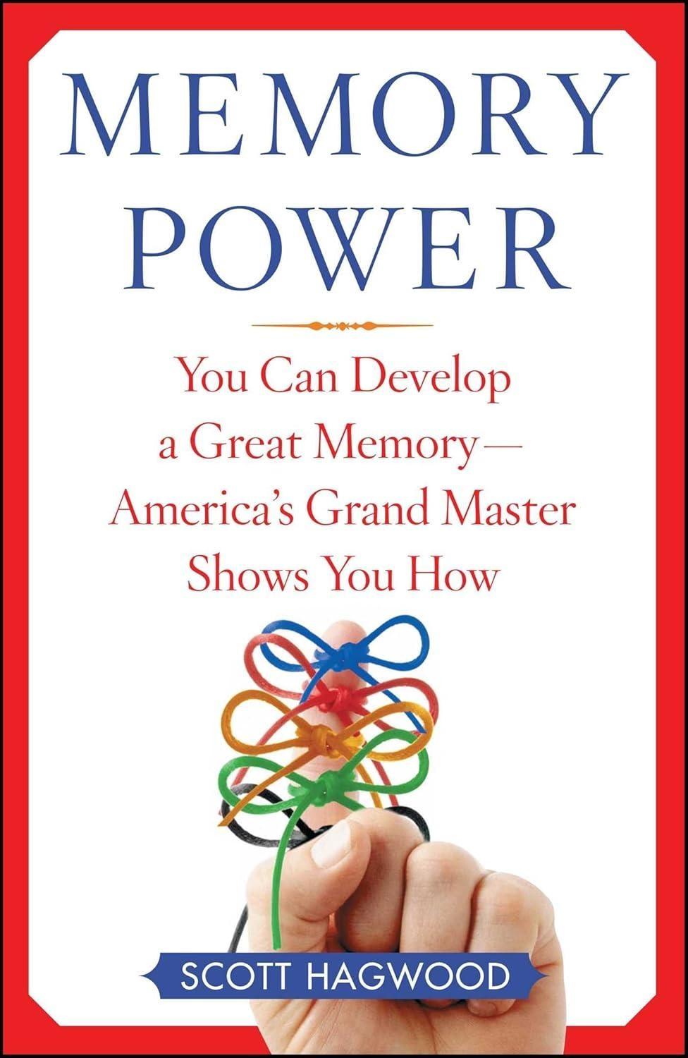 Memory Power: You Can Develop A Great Memory--America's Grand Master Shows You How - FULL INSTANT DOWNLOAD | PDF DOCX EPUB