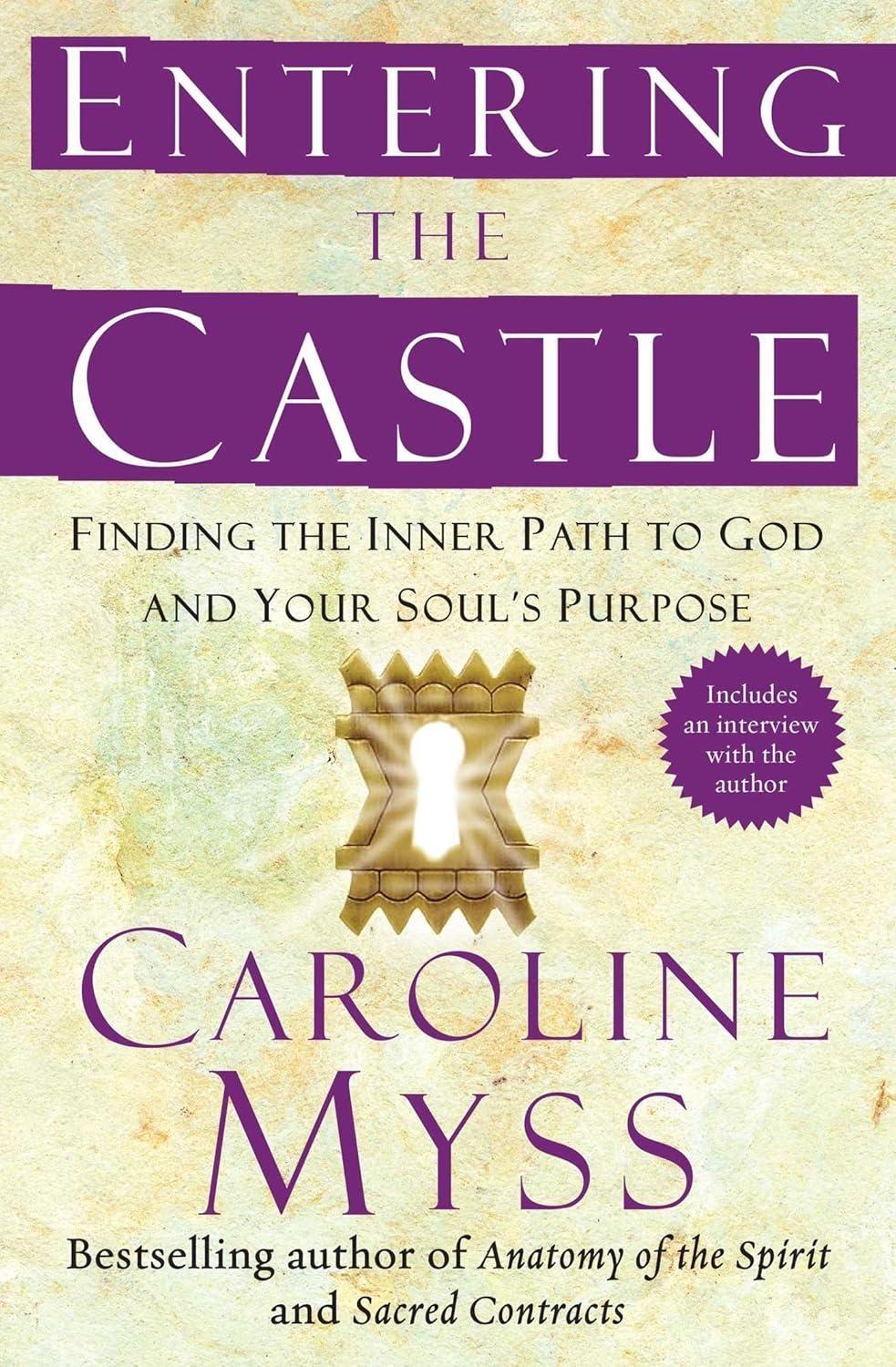 Entering the Castle: An Inner Path to God and Your Soul - FULL INSTANT DOWNLOAD | PDF DOCX EPUB