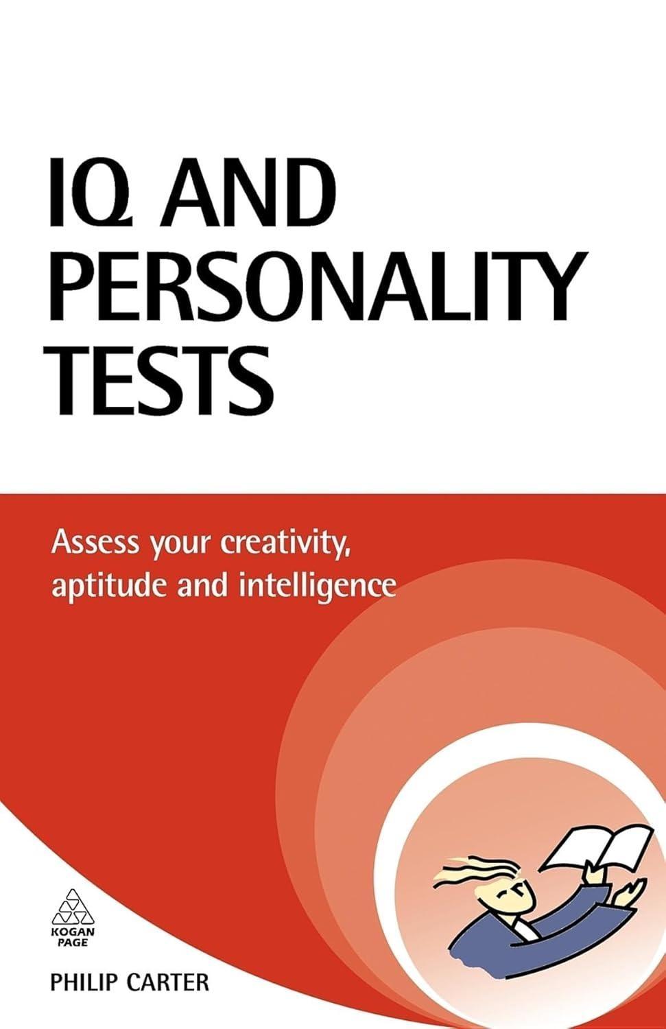 IQ and Personality Tests : Assess and Improve Your Creativity, Aptitude and Intelligence, 1st Edition - FULL INSTANT DOWNLOAD | PDF DOCX EPUB