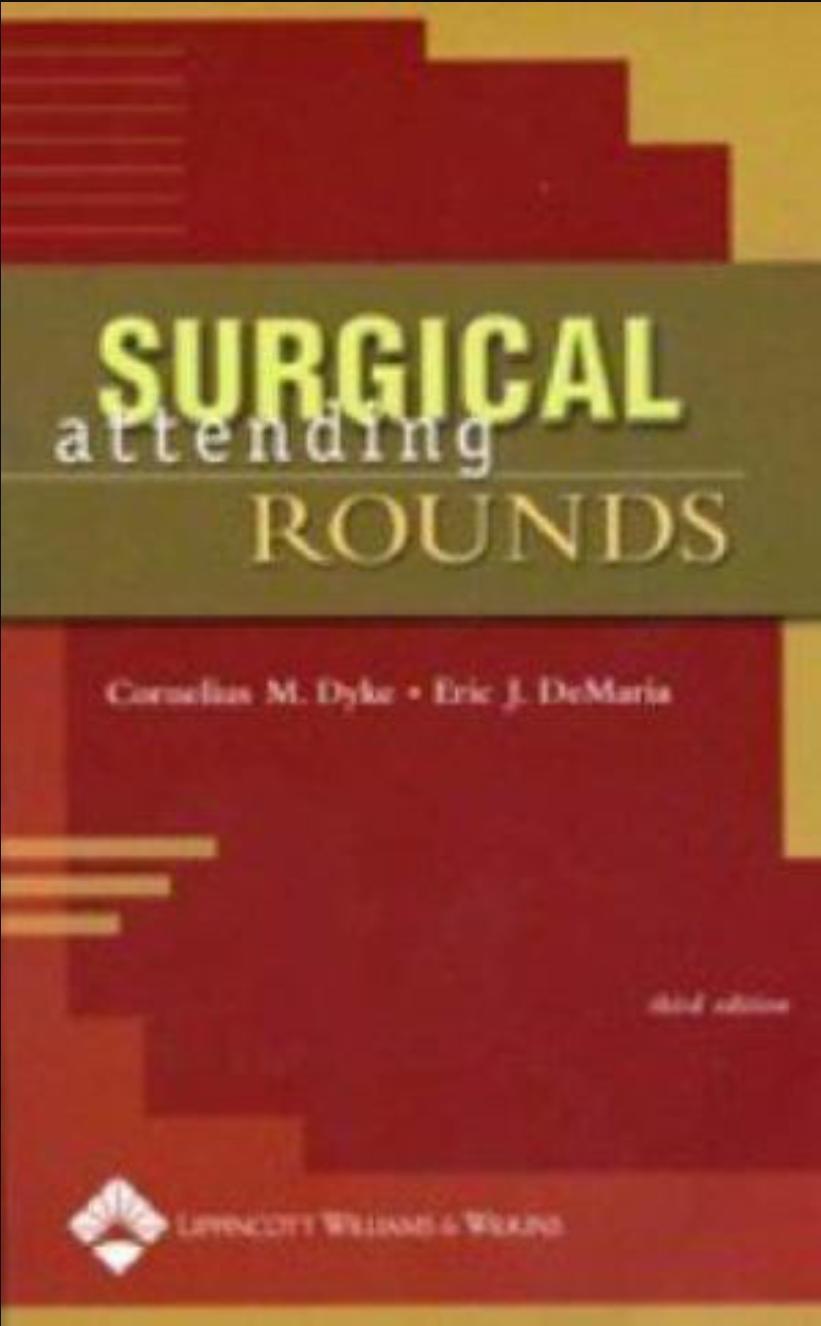 Surgical Attending Rounds, 3rd Edition - FULL INSTANT DOWNLOAD | PDF DOCX EPUB