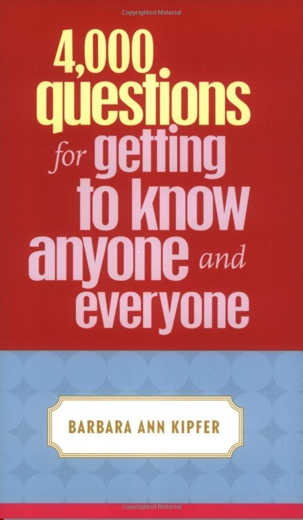4,000 Questions for Getting to Know Anyone and Everyone - FULL INSTANT DOWNLOAD | PDF DOCX EPUB
