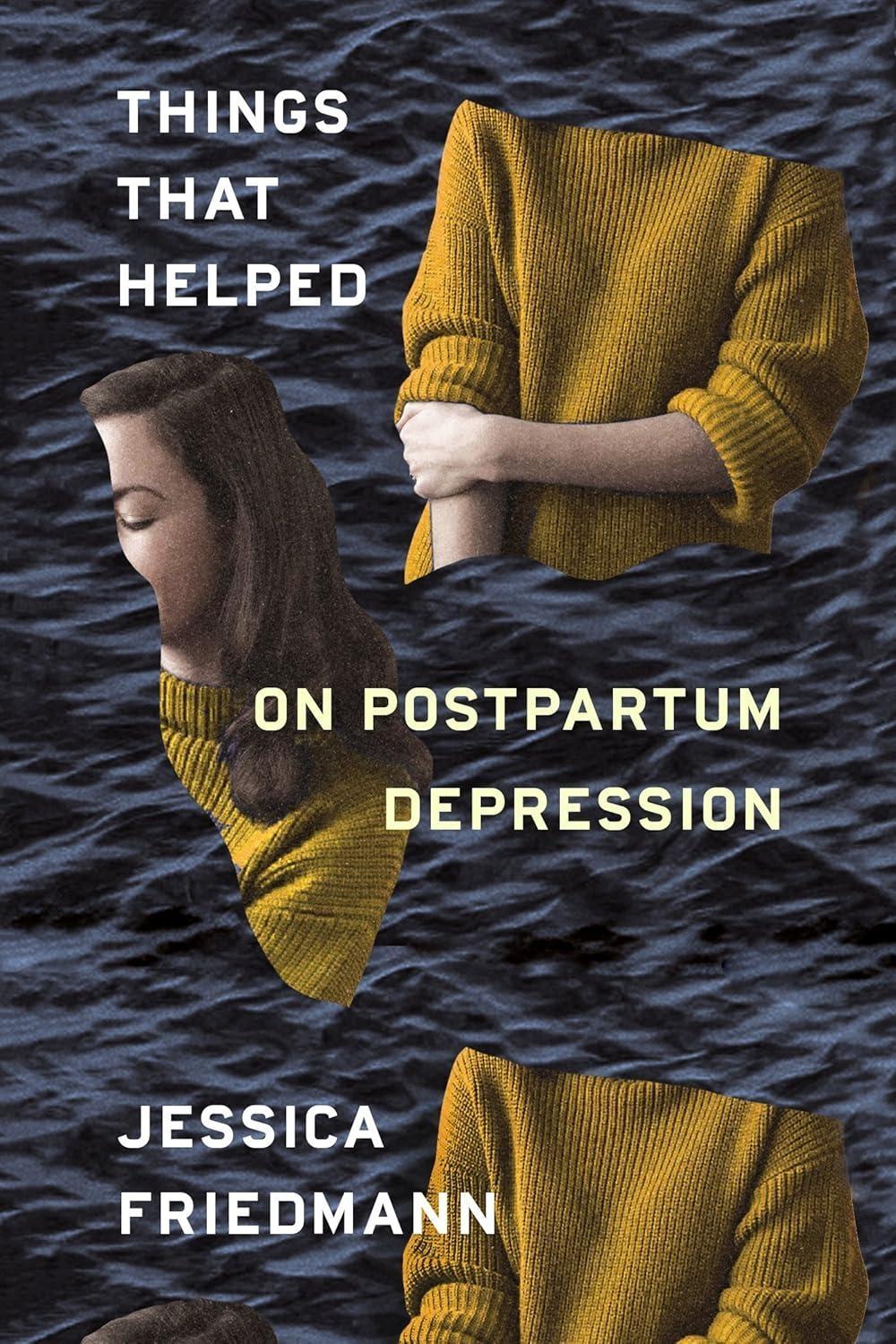 Things That Helped : On Postpartum Depression - FULL INSTANT DOWNLOAD | PDF DOCX EPUB
