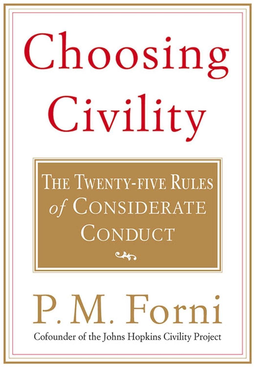 Choosing Civility : The Twenty-five Rules of Considerate Conduct - FULL INSTANT DOWNLOAD | PDF DOCX EPUB