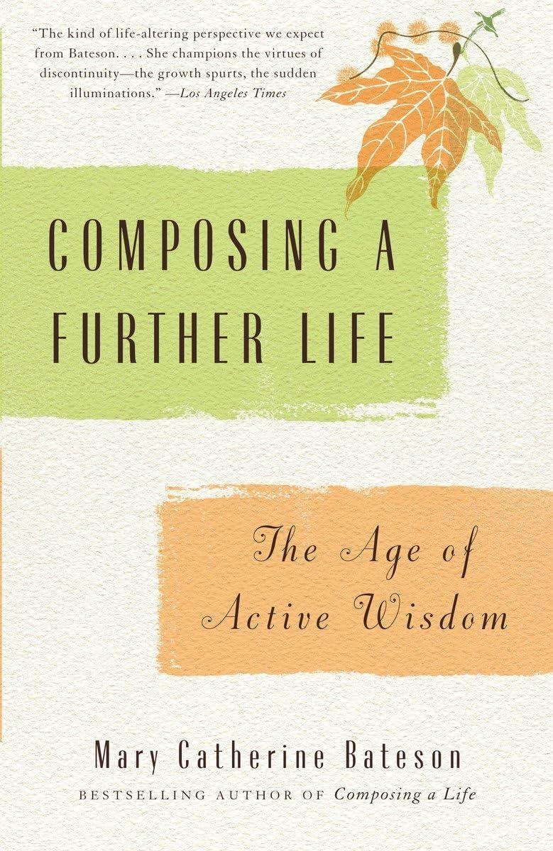 Composing a Further Life: The Age of Active Wisdom - FULL INSTANT DOWNLOAD | PDF DOCX EPUB
