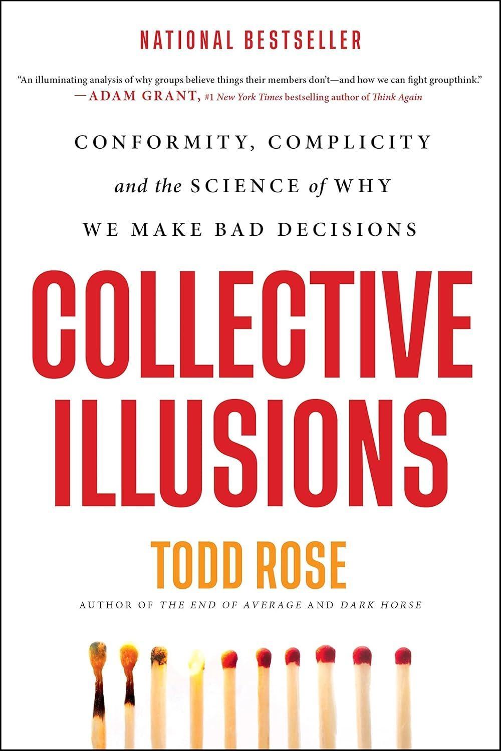 Collective Illusions: Conformity, Complicity, and the Science of Why We Make Bad Decisions - FULL INSTANT DOWNLOAD | PDF DOCX EPUB