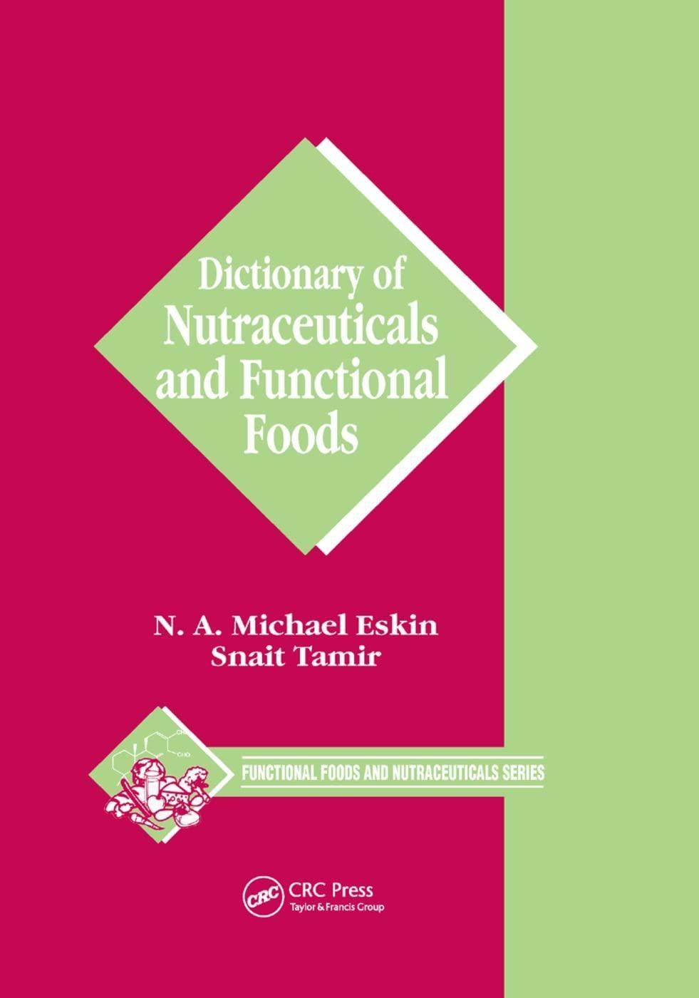 Dictionary of Nutraceuticals and Functional Foods, 1st Edition - FULL INSTANT DOWNLOAD | PDF DOCX EPUB
