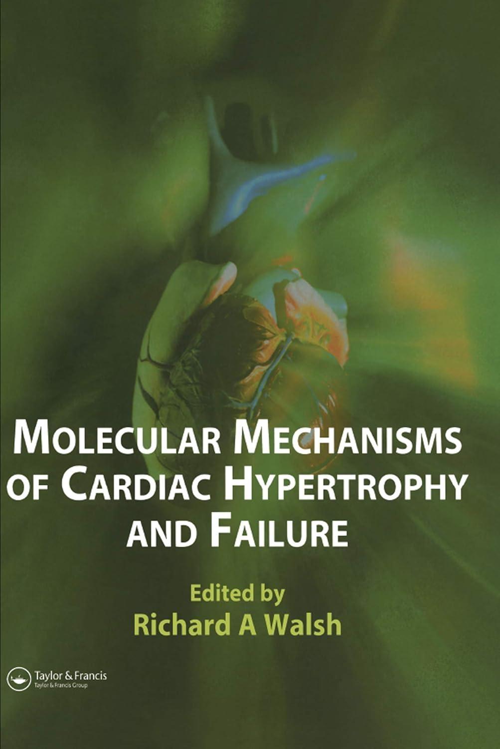 Molecular Mechanisms of Cardiac Hypertrophy and Failure, 1st Edition - FULL INSTANT DOWNLOAD | PDF DOCX EPUB