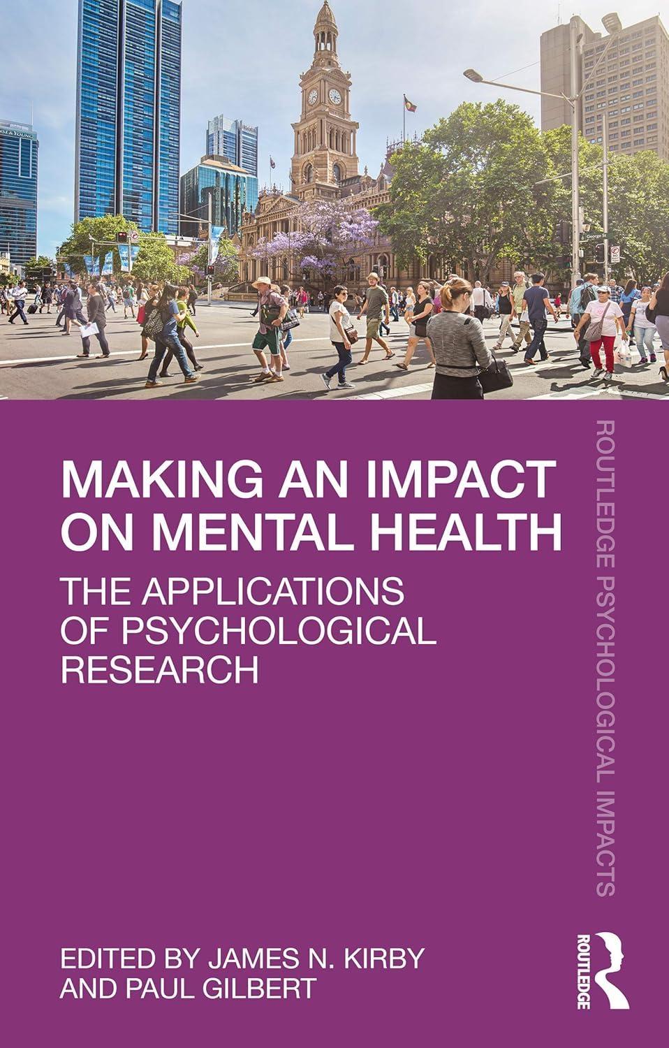 Making an Impact on Mental Health : The Applications of Psychological Research, 1st Edition - FULL INSTANT DOWNLOAD | PDF DOCX EPUB