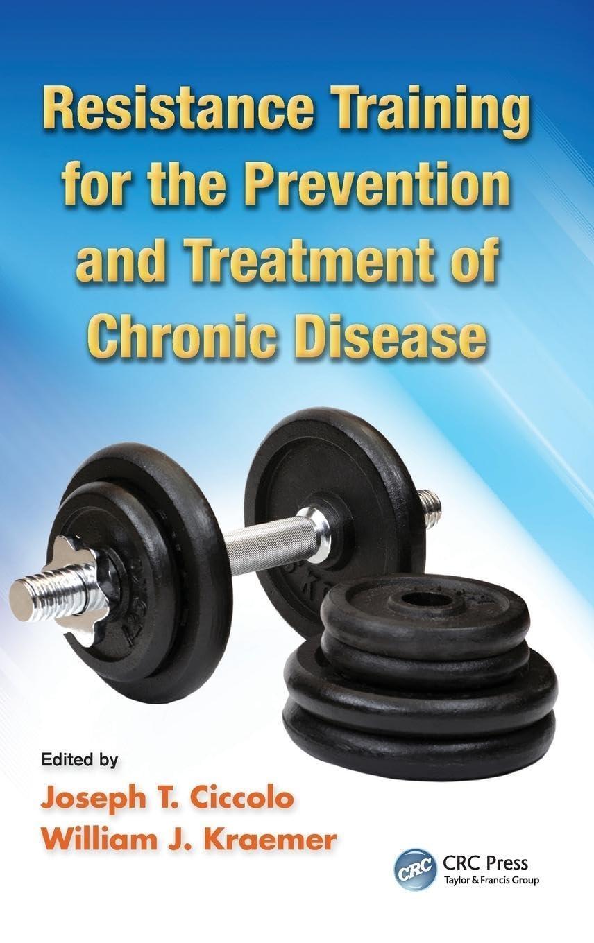 Resistance Training for the Prevention and Treatment of Chronic Disease, 1st Edition - FULL INSTANT DOWNLOAD | PDF DOCX EPUB
